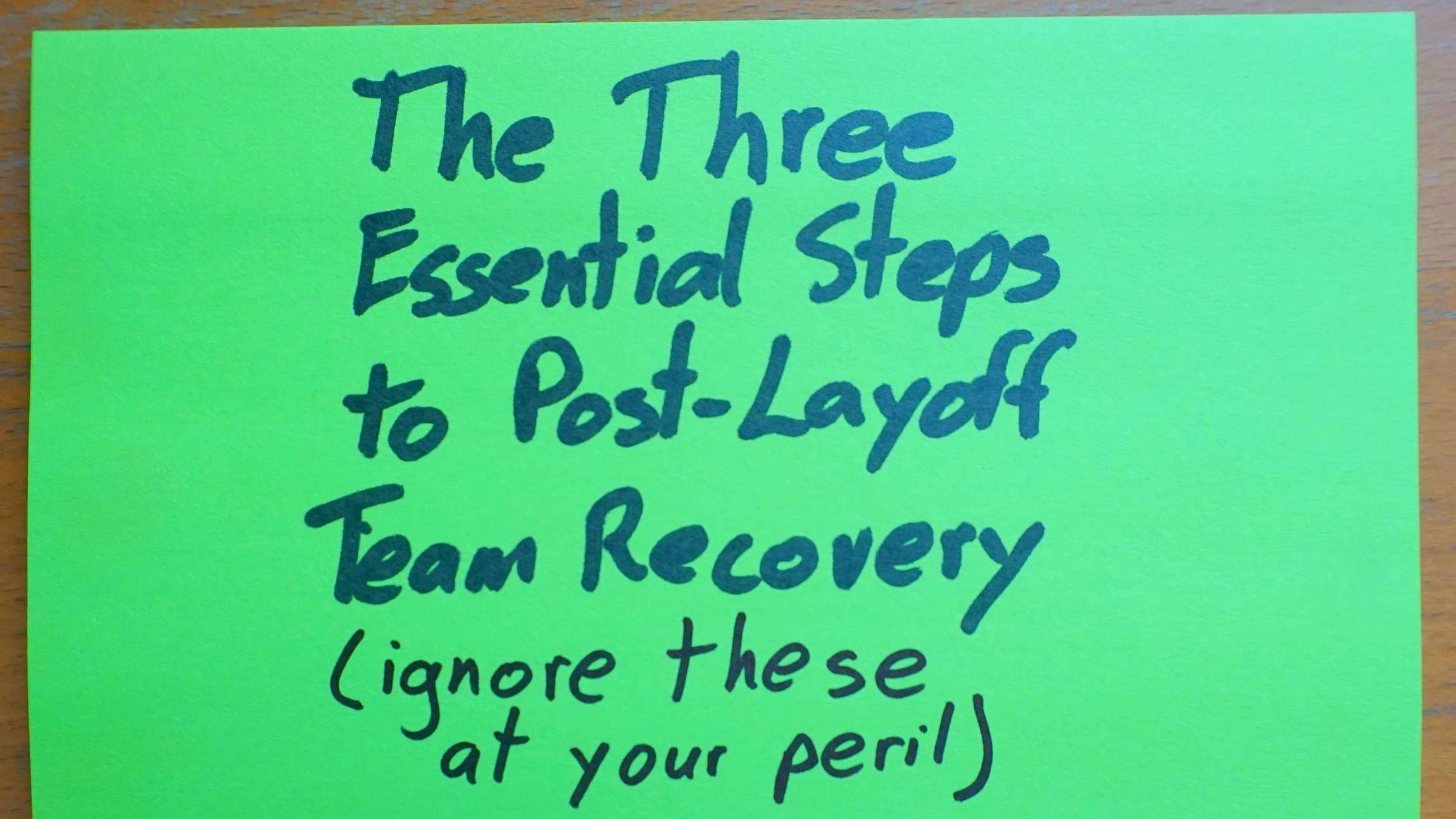 The Three Essential Steps To Post Layoff Team Recovery Experienca